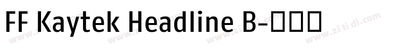 FF Kaytek Headline B字体转换